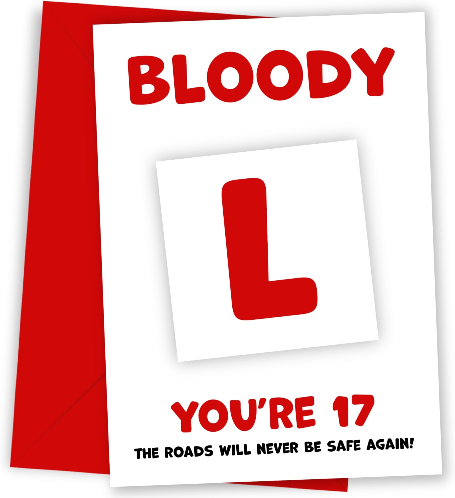 17th Birthday Card 17 Year Old Girl or Boy - Bloody L - Funny Learner Driver Gifts for Teens, Boys, Girls, Sons, Daughters, Brothers, Sisters, Nephews, Nieces