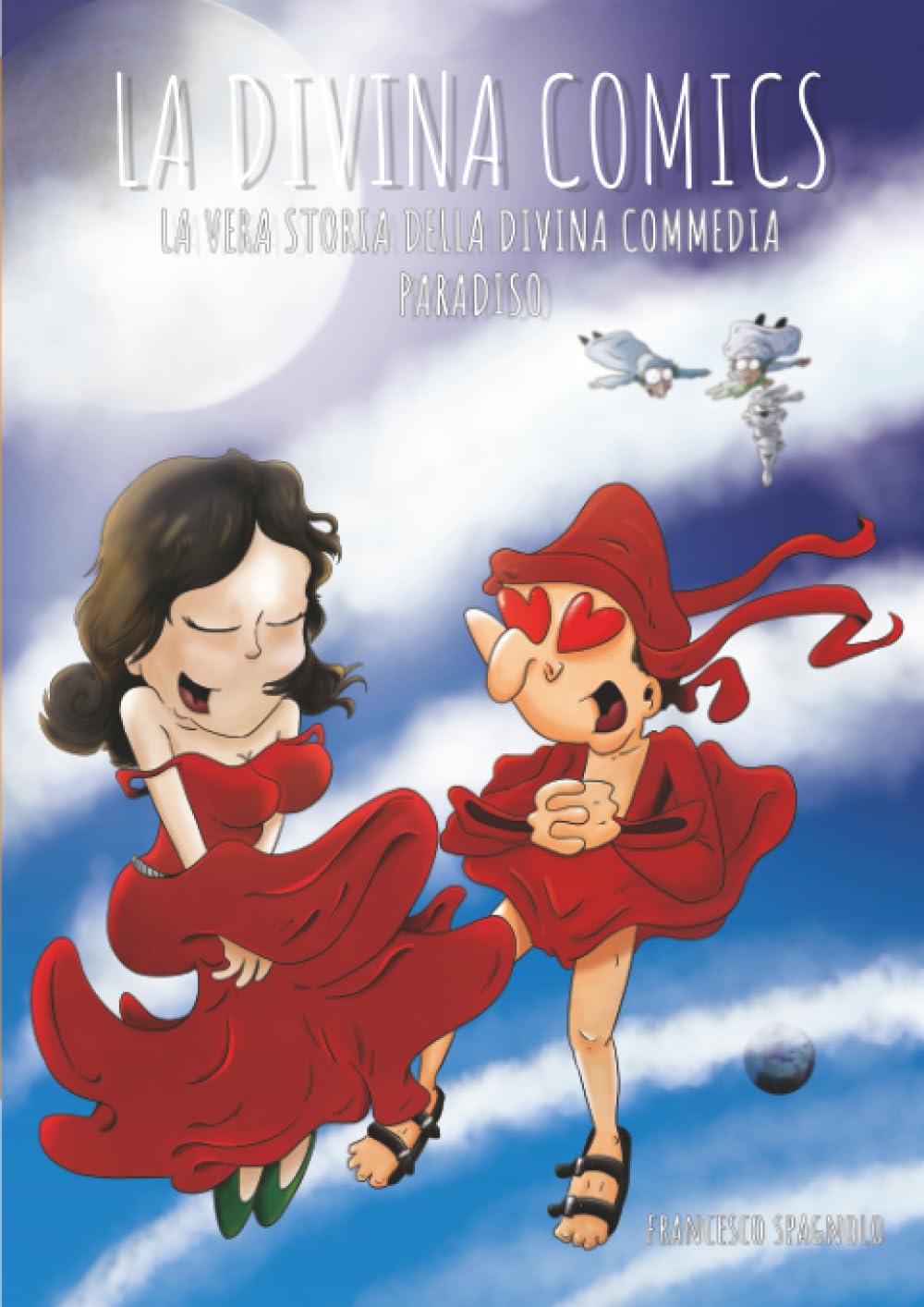 La Divina Comics - Paradiso: La vera storia della Divina Commedia a fumetti