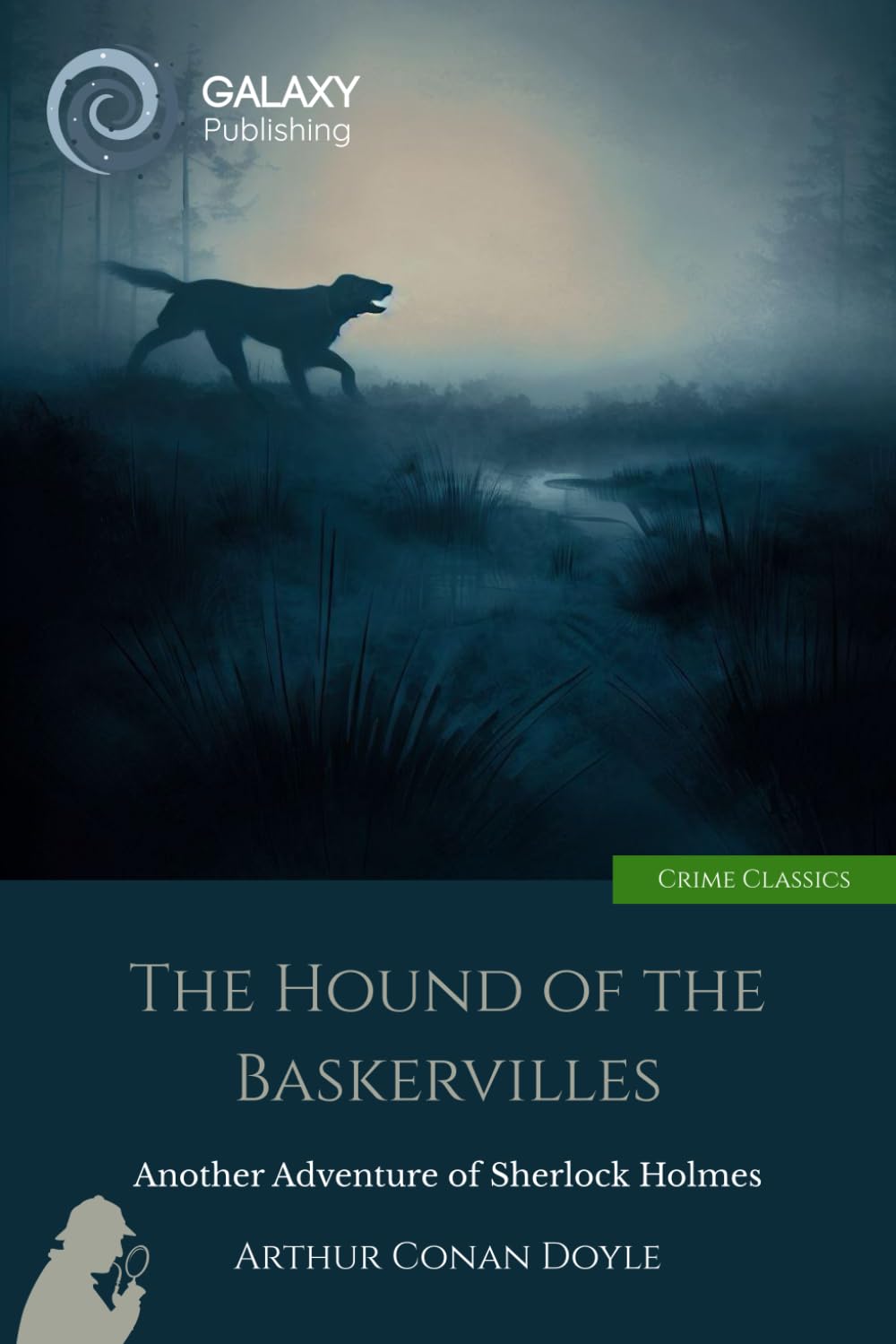 The Hound of the Baskervilles: Another Adventure of Sherlock Holmes