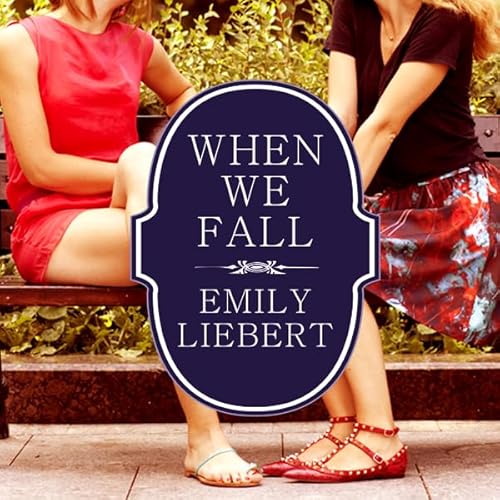 When We Fall Audiolibro Por Emily Liebert arte de portada