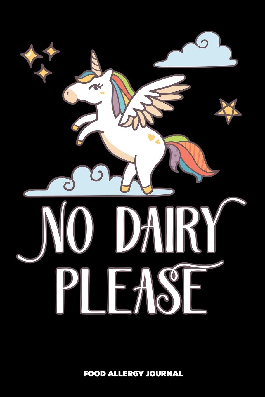 No Dairy Please Food Allergy Journal: Food Allergy Diary and Symptom Log Book