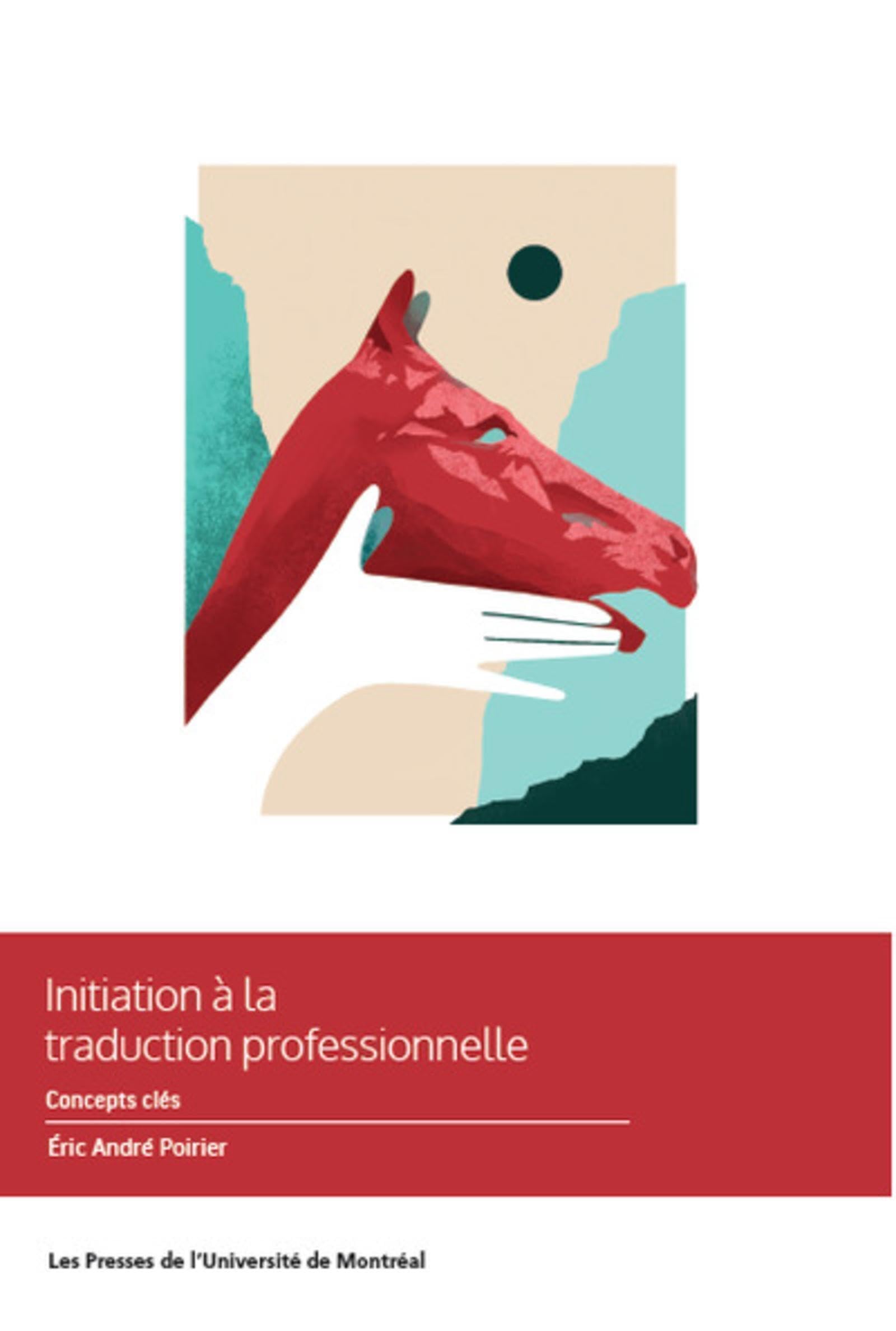Initiation à la traduction professionnelle: Concepts clés