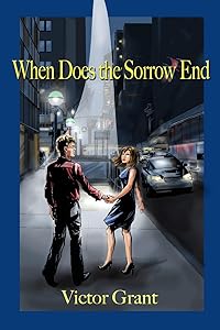 When Does the Sorrow End