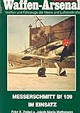 messerschmitt me 109 motor  Messerschmitt Bf 109 im Einsatz