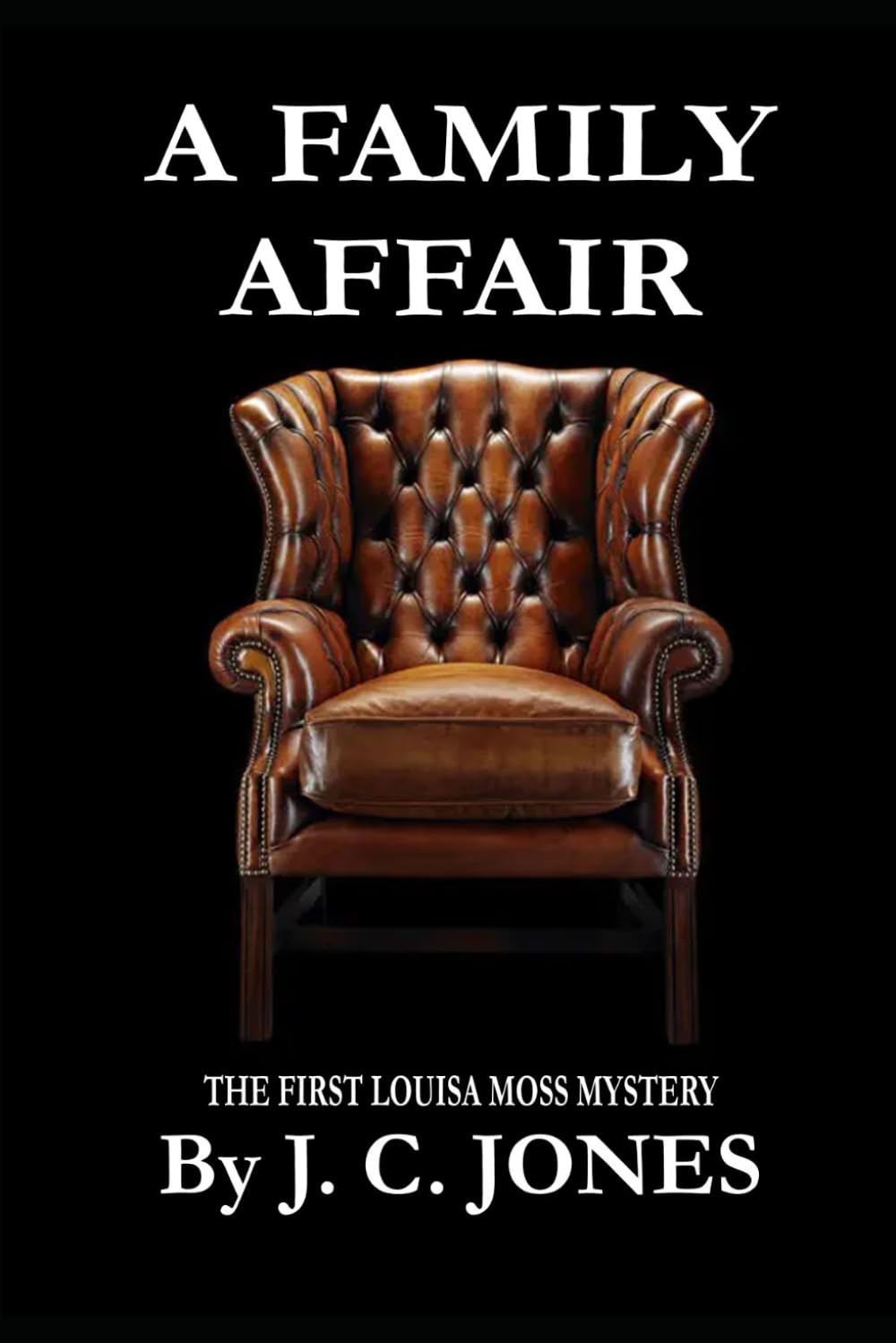 A FAMILY AFFAIR (THE LOUISA MOSS MYSTERIES)