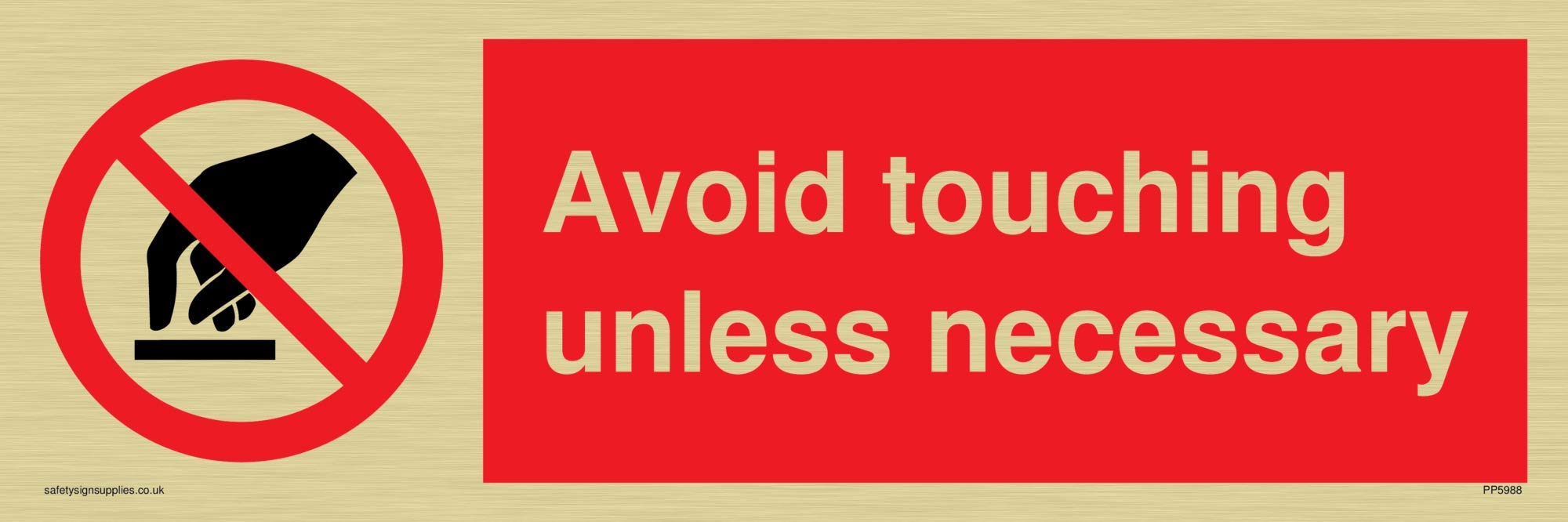 Avoid touching unless necessary sign - Vinyl Gold sticker