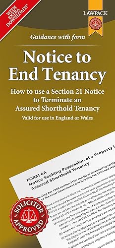 Notice to End Tenancy: How to use a Section 21 Notice to Terminate an Assured Shorthold Tenancy