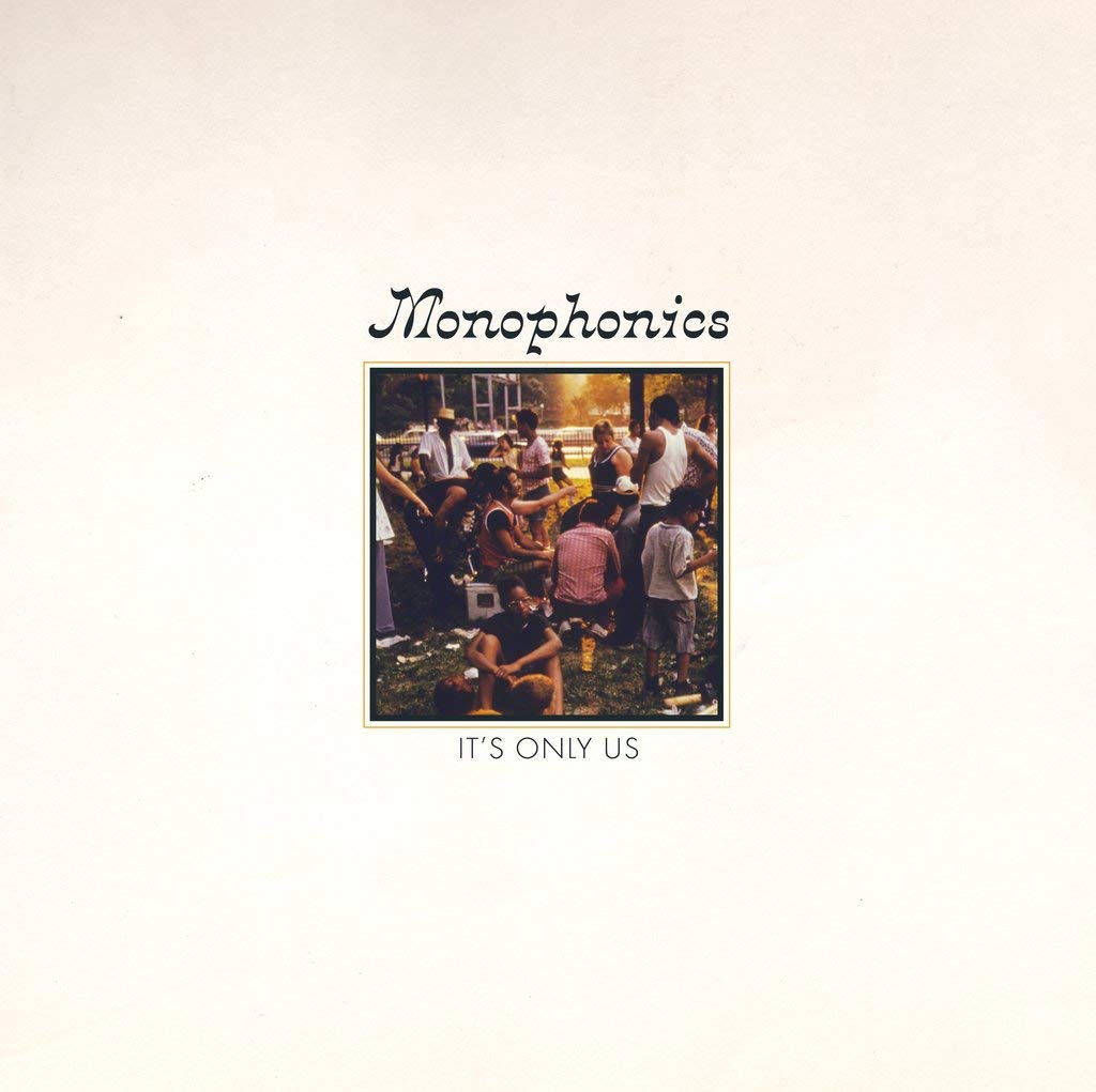 Monophonics - It's Only Us (Colemine) CD Album