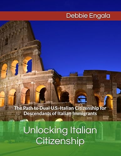 Unlocking Italian Citizenship: The Path to Dual U.S.-Italian Citizenship for Descendants of Italian Immigrants