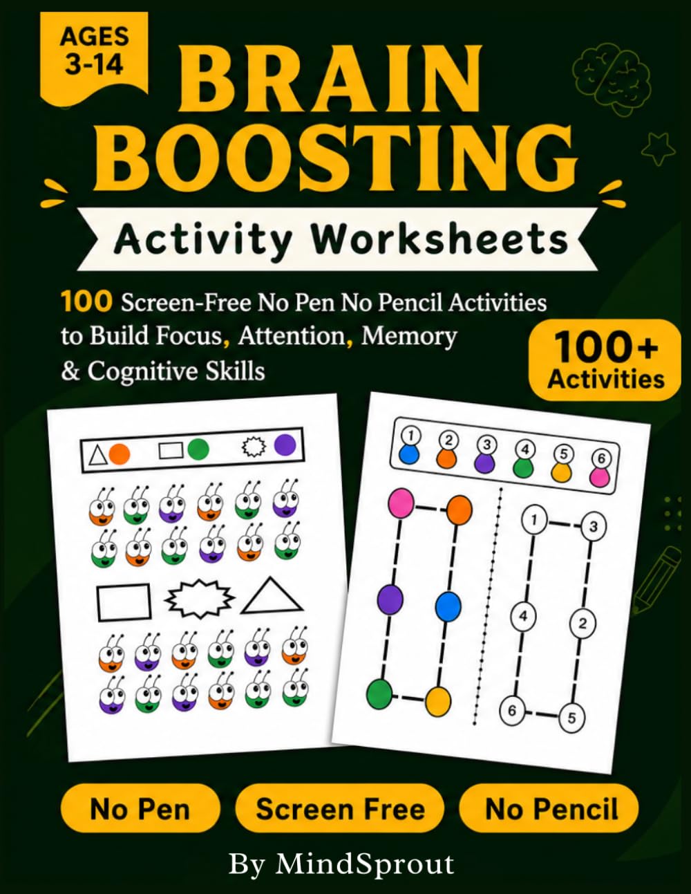 Brain Boosting Activity Worksheets: 100 Screen-Free No Pen No Pencil Activities To Build Focus, Attention, Memory & Cognitive Skills