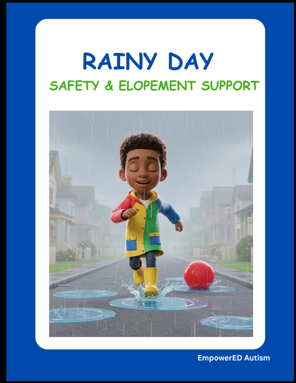 Rainy Day: Safety & Elopement Support (Little Lights: Stories of Neurodiversity)