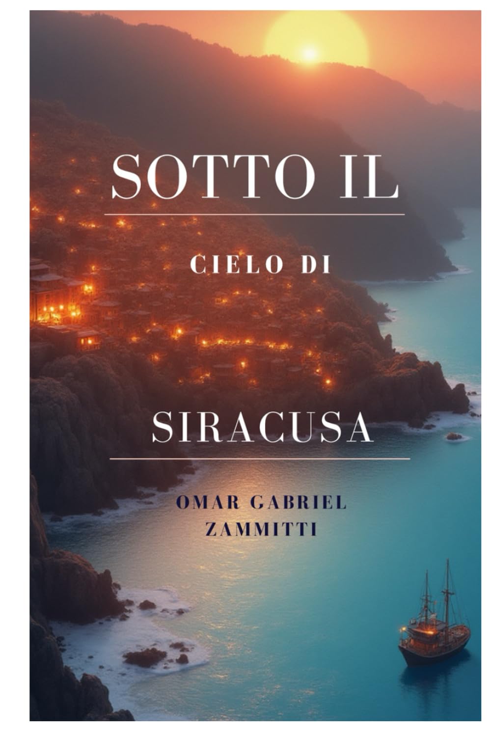 SOTTO IL CIELO DI SIRACUSA
