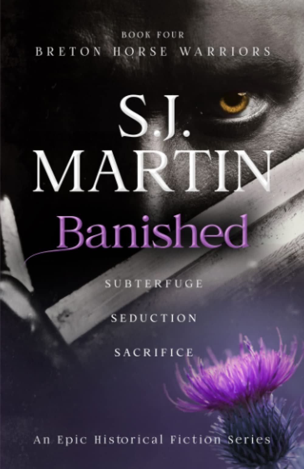 Banished: Subterfuge. Seduction. Sacrifice. (The Breton Horse Warriors)