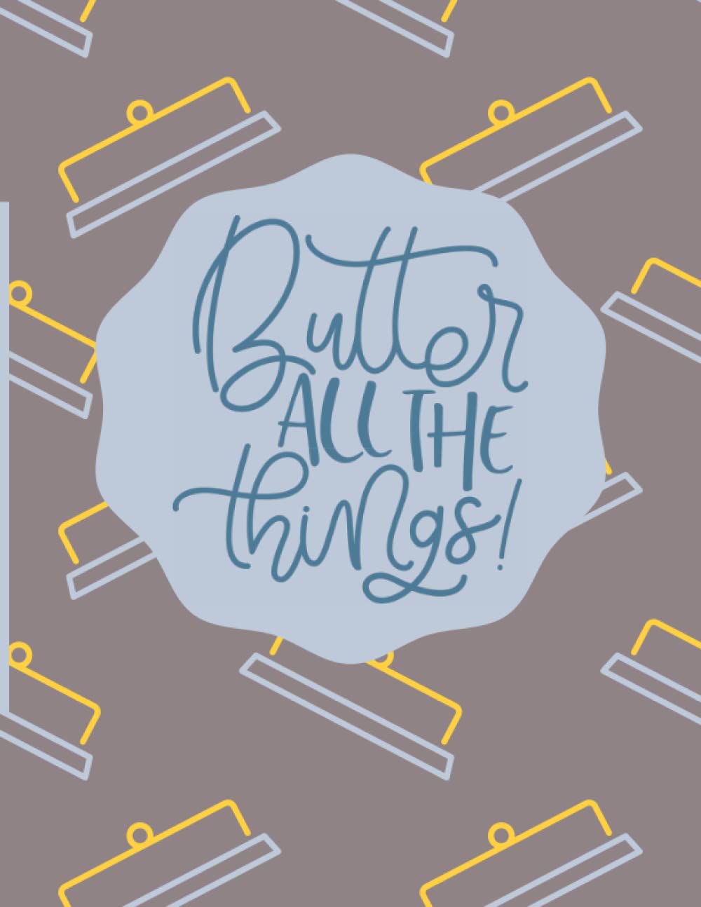 Butter All The Things: Keto Diet Planner