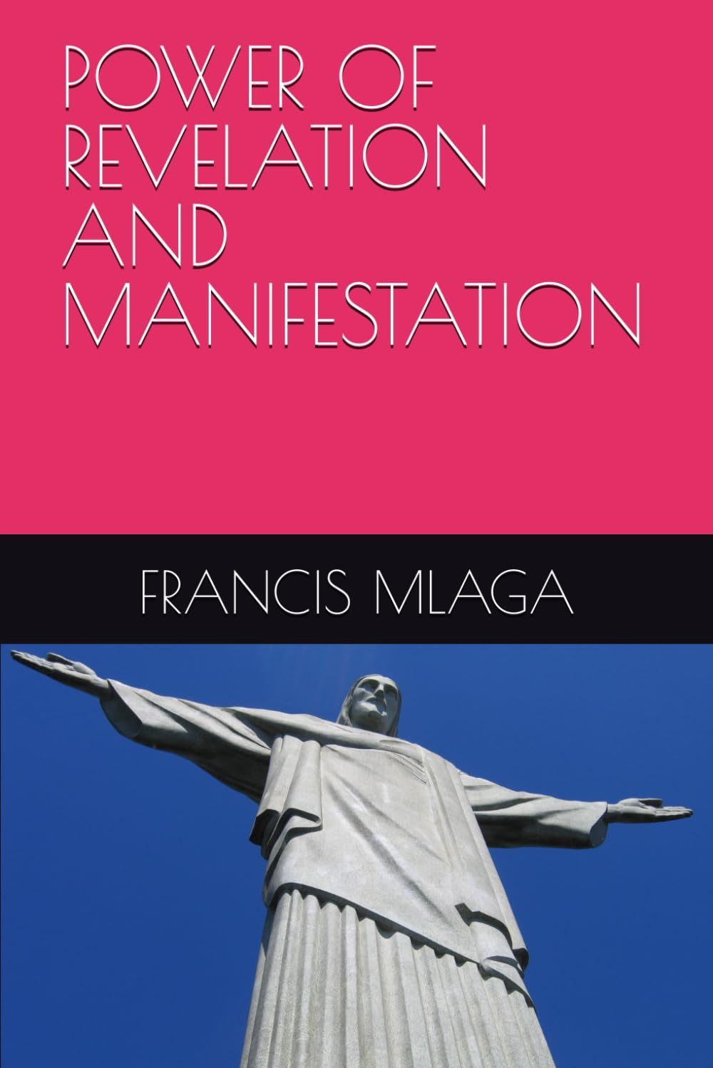 POWER OF REVELATION AND MANIFESTATION