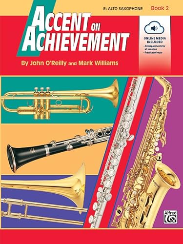Accent on Achievement, Bk 2: E-flat Alto Saxophone, Book & Online Audio/Software