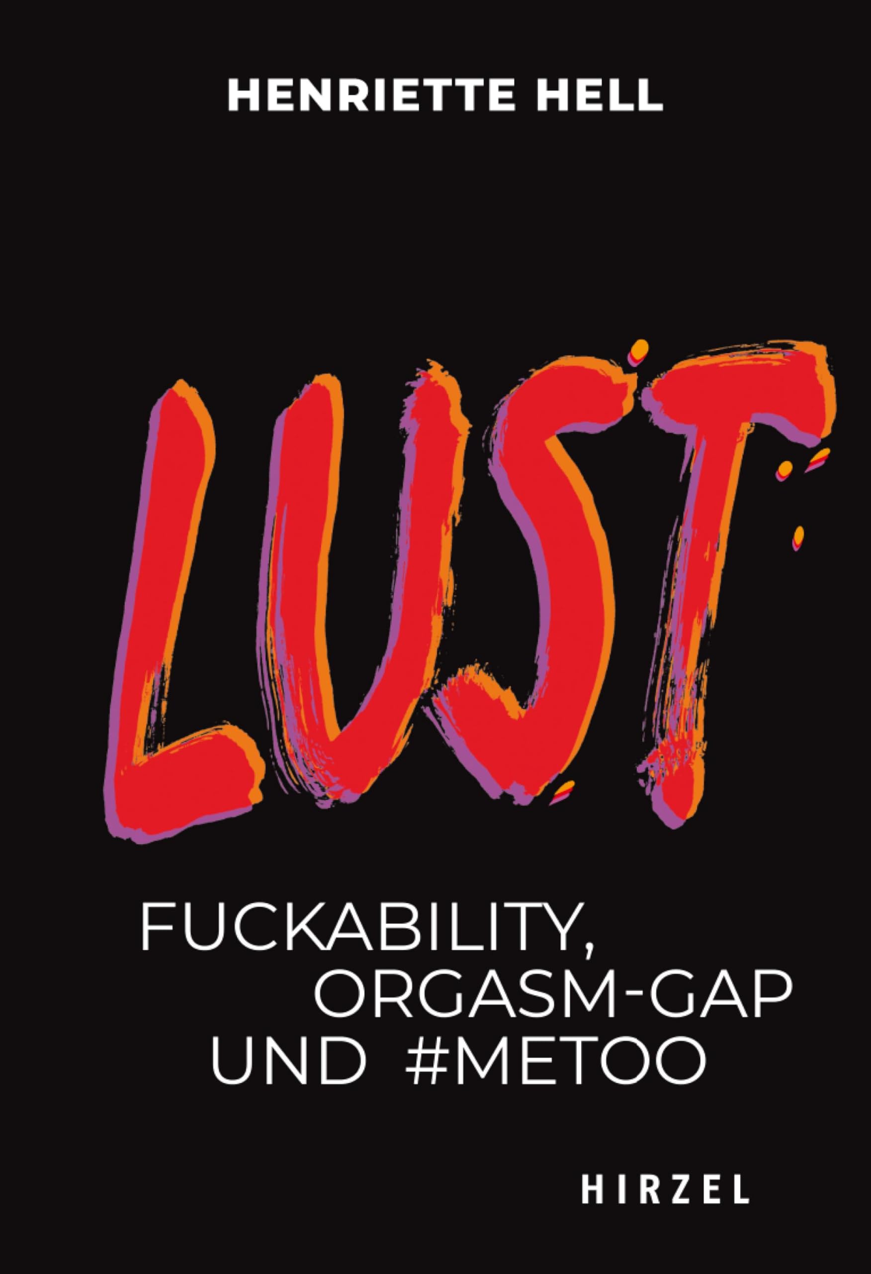 Lust Orgasm Gap décrypter les rapports de force de la luxure