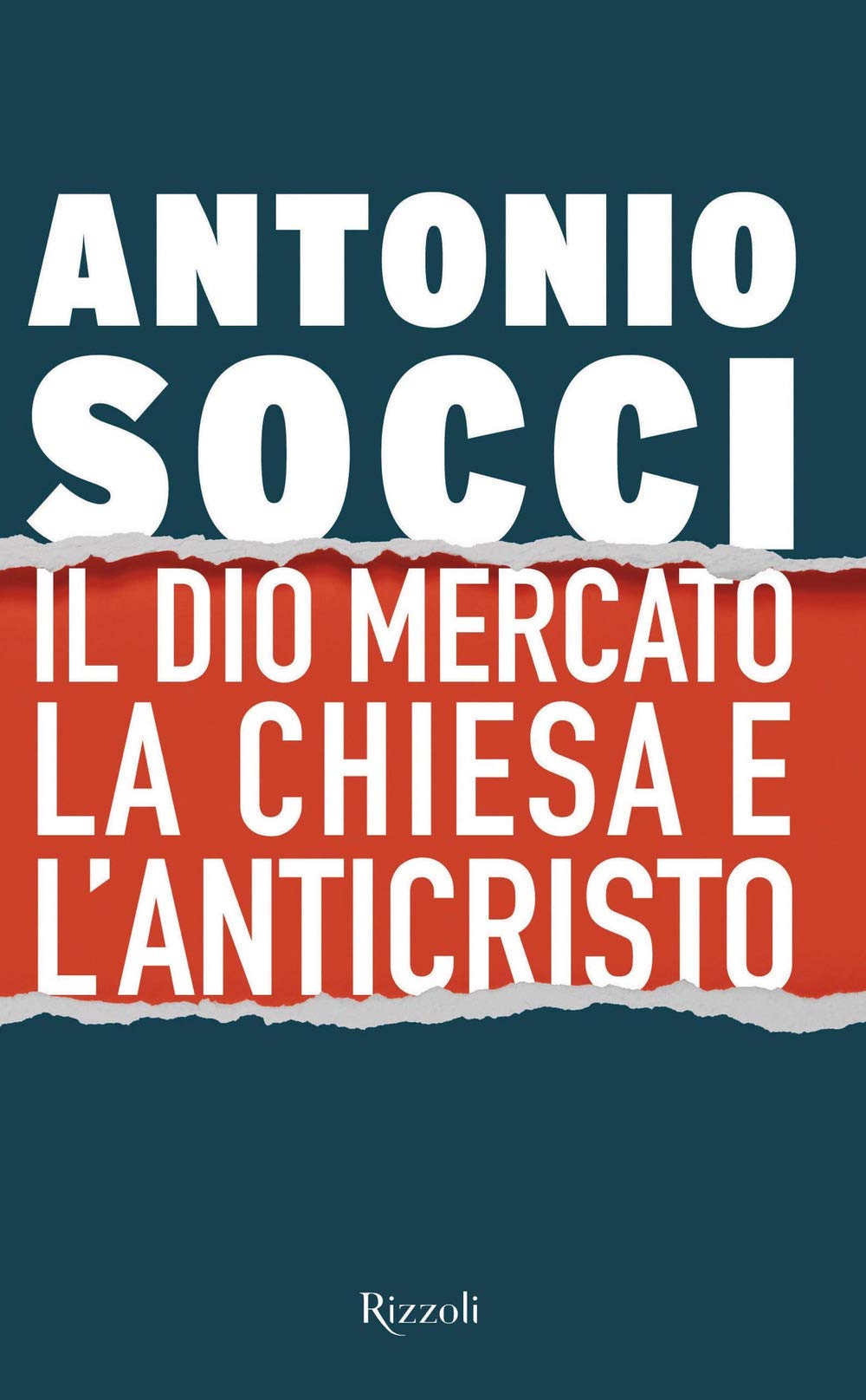 Il Dio Mercato, La Chiesa E L'anticristo - 4