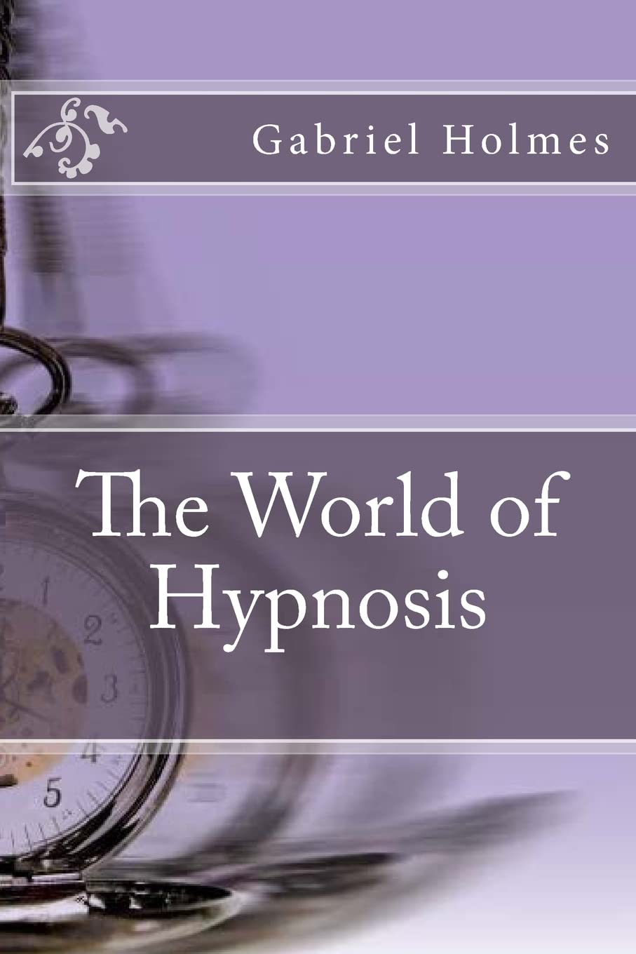 The World of Hypnosis