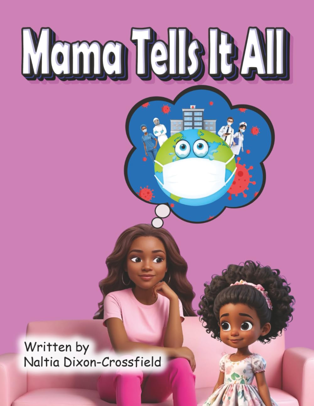 Mama Tells It All
