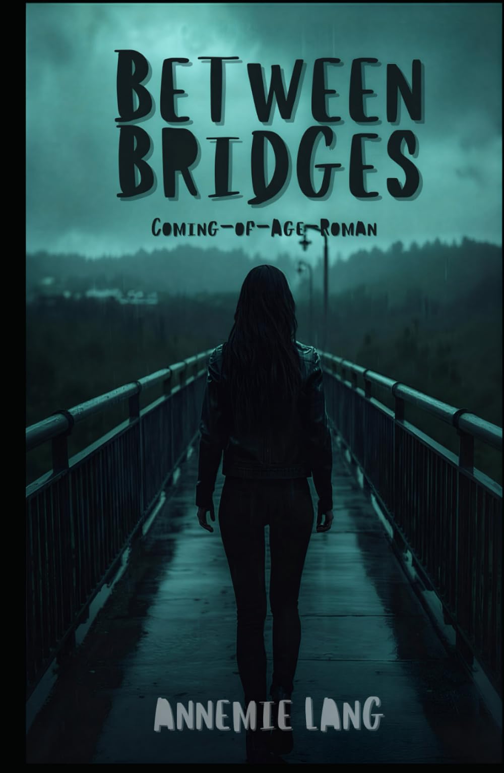 Between Bridges: Coming-of-Age-Roman