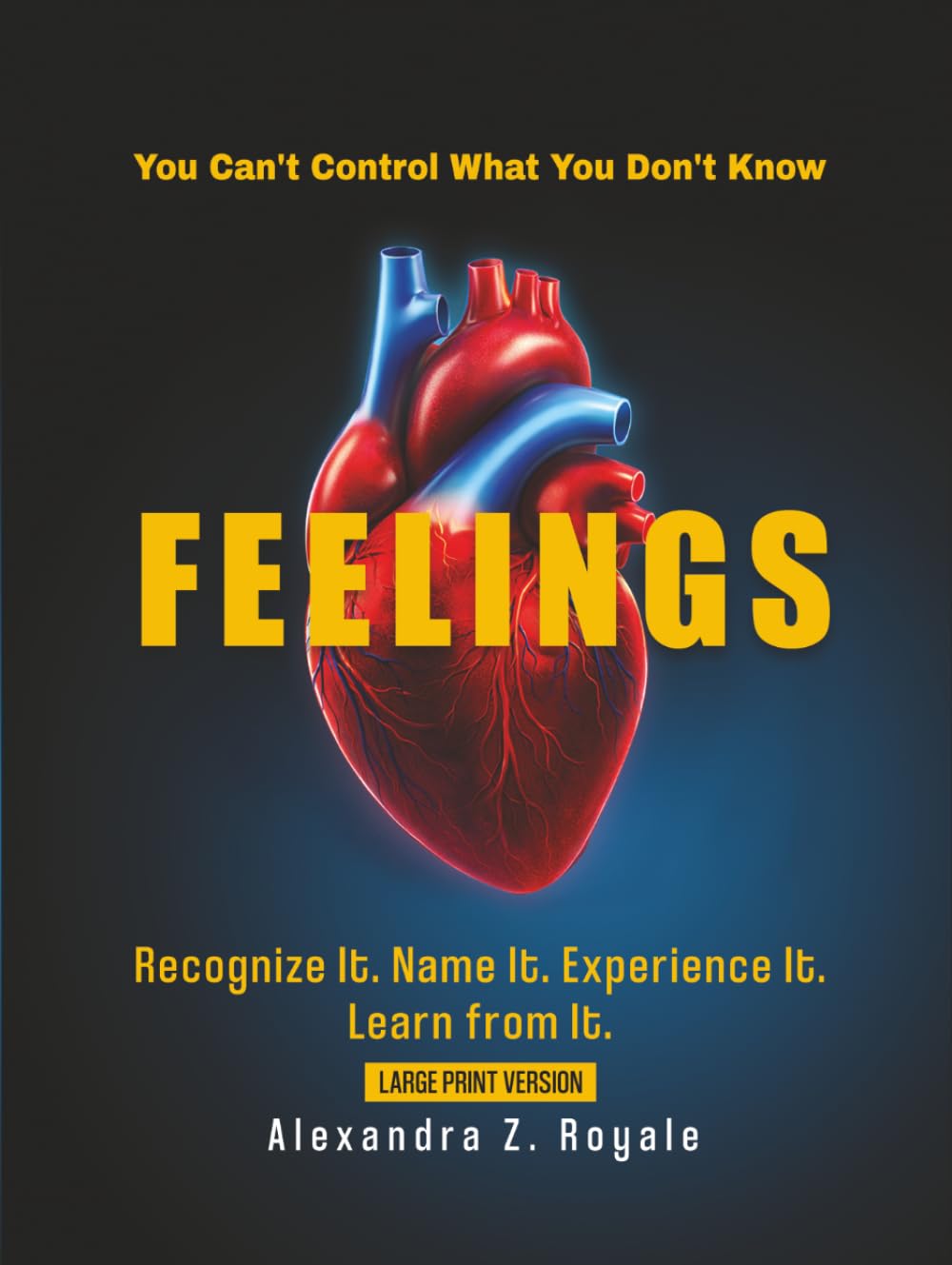 FEELINGS: You Can't Control What You Don't Know