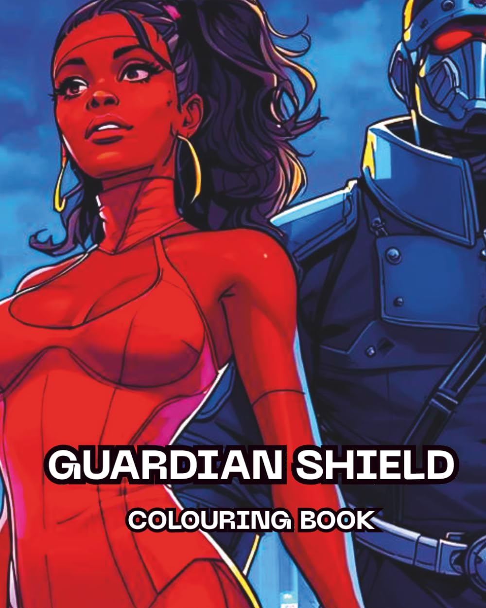 GUARDIAN SHIELD: A colouring book about futuristic personal bodyguard protection. (Dystopian world where Automatons control everything.)