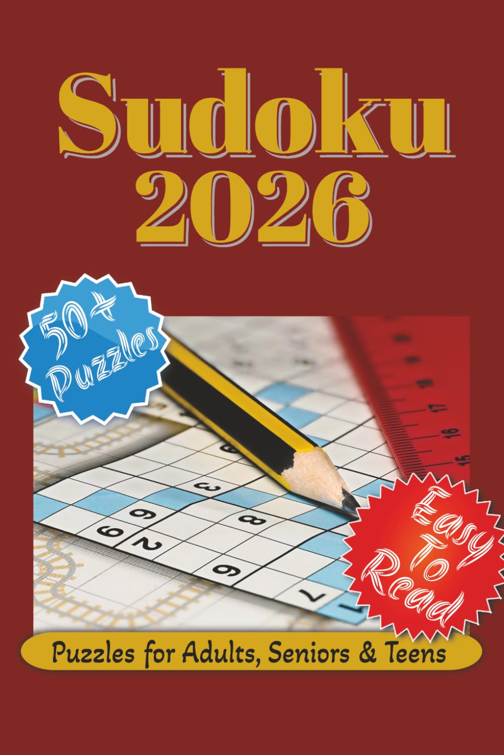 Sudoku 2026: Sudoku 2026 | Puzzles for Adults, Seniors and Teens | 6x9 inches, 108 pages | 50+ Puzzles