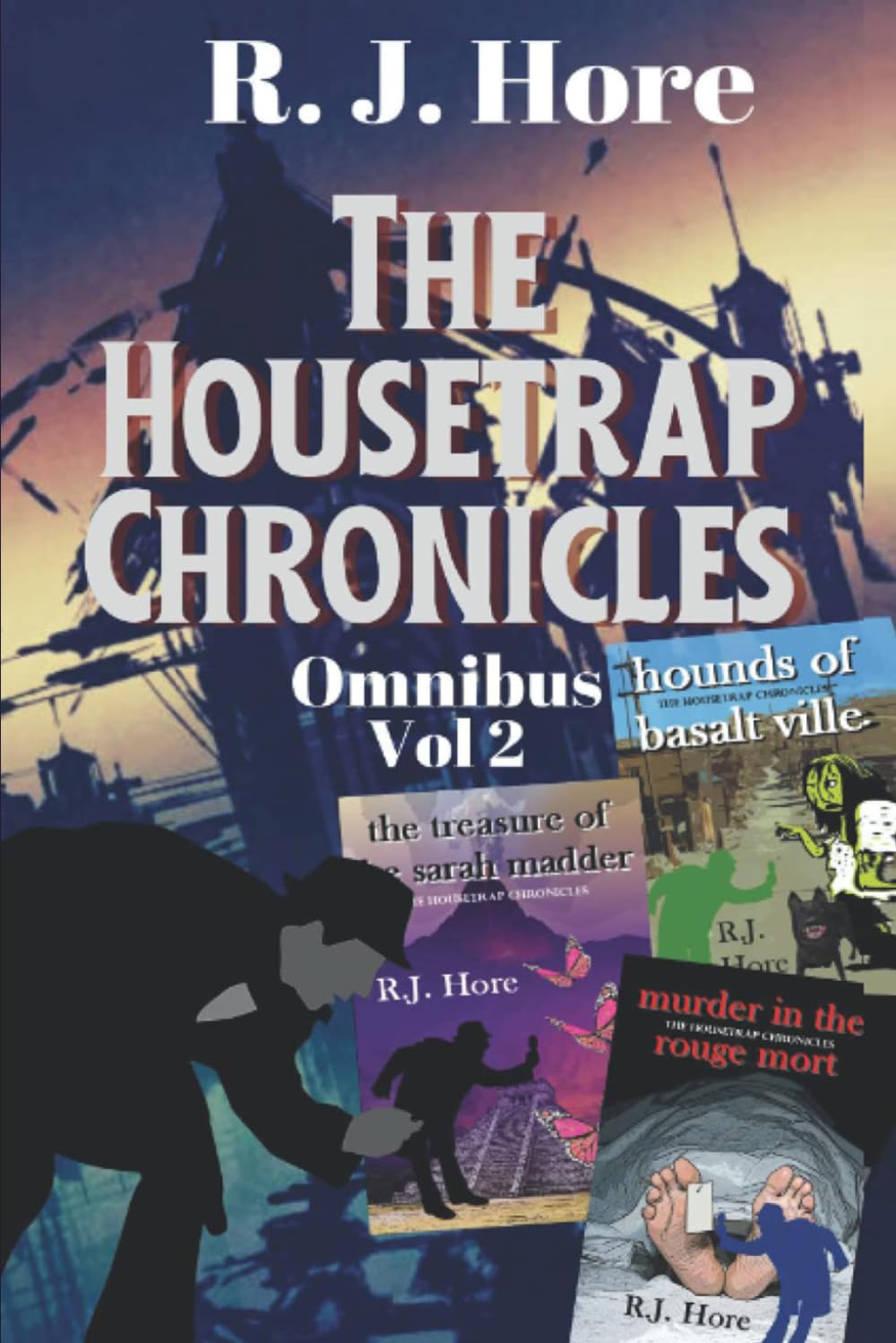 The Housetrap Chronicles Omnibus: Volume 2