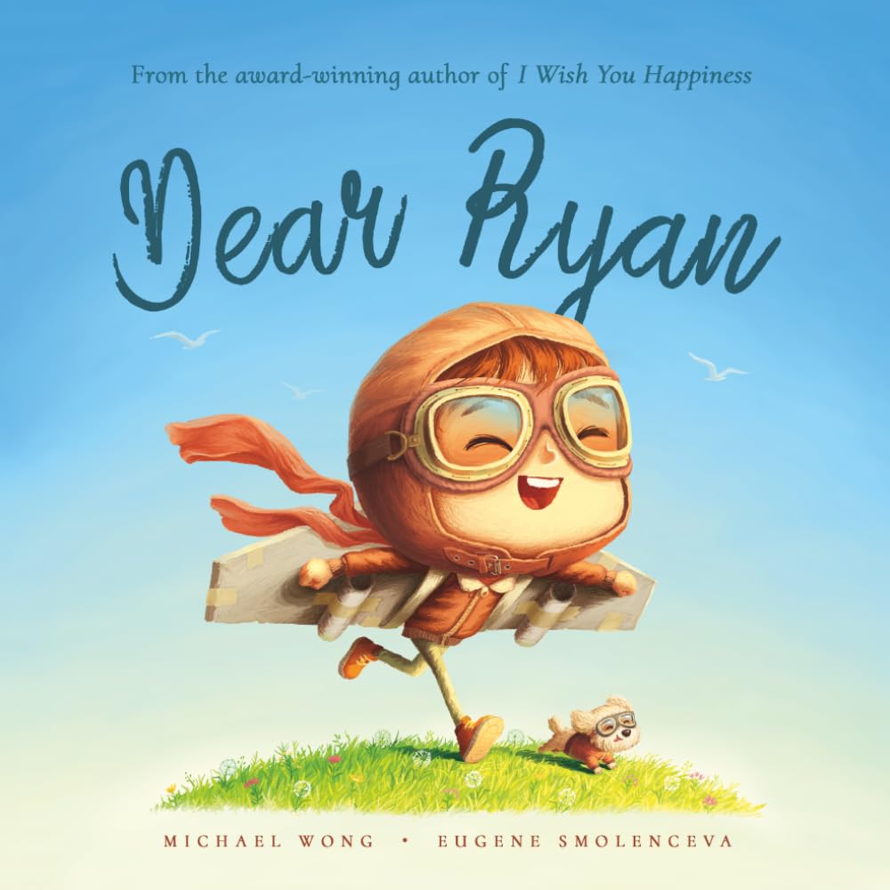 Dear Ryan: A personalized love letter reminding your Ryan that he is strong, brave, kind, and deeply loved, just as he is.