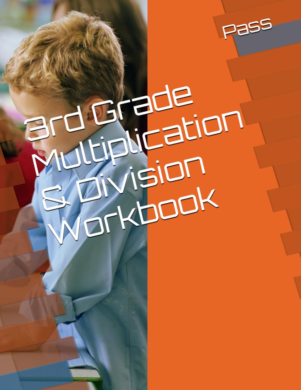 3rd Grade Multiplication & Division Workbook