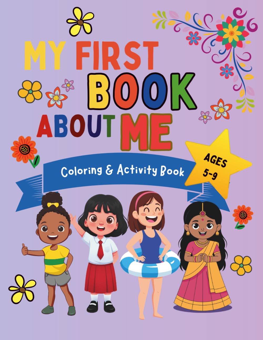 My First Book about Me: Coloring and Activity Book (My First Coloring & Activity Book)