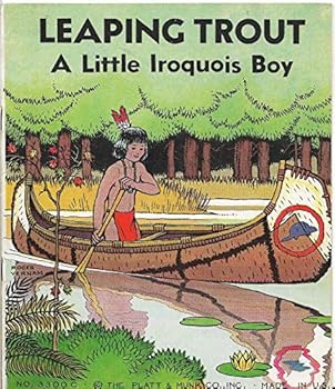 Paperback Leaping Trout A Little Iriquois Boy Book