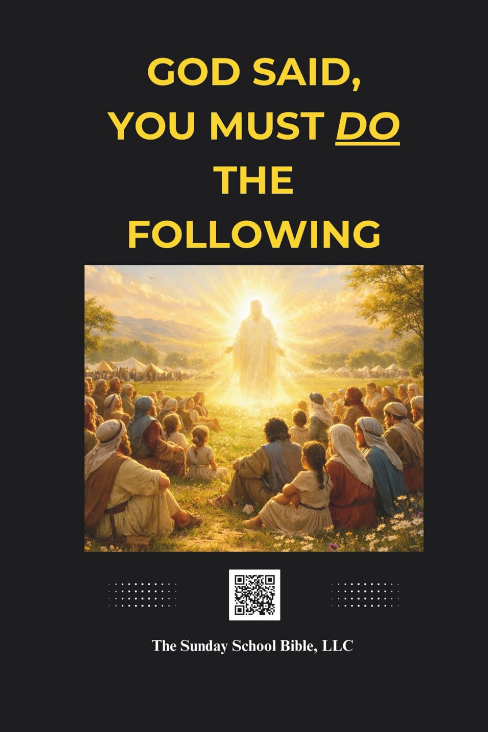 God Said You Must Do The Following: In the Book of Leviticus