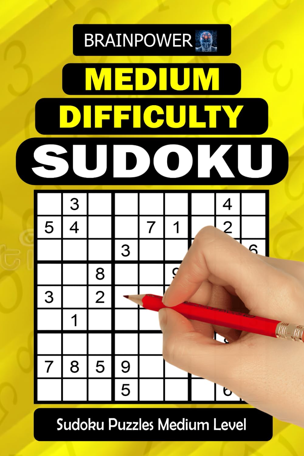Medium Difficulty Sudoku: Medium-Level Sudoku Puzzle Book for Adults with Classic 9×9 Grids and Solutions Included
