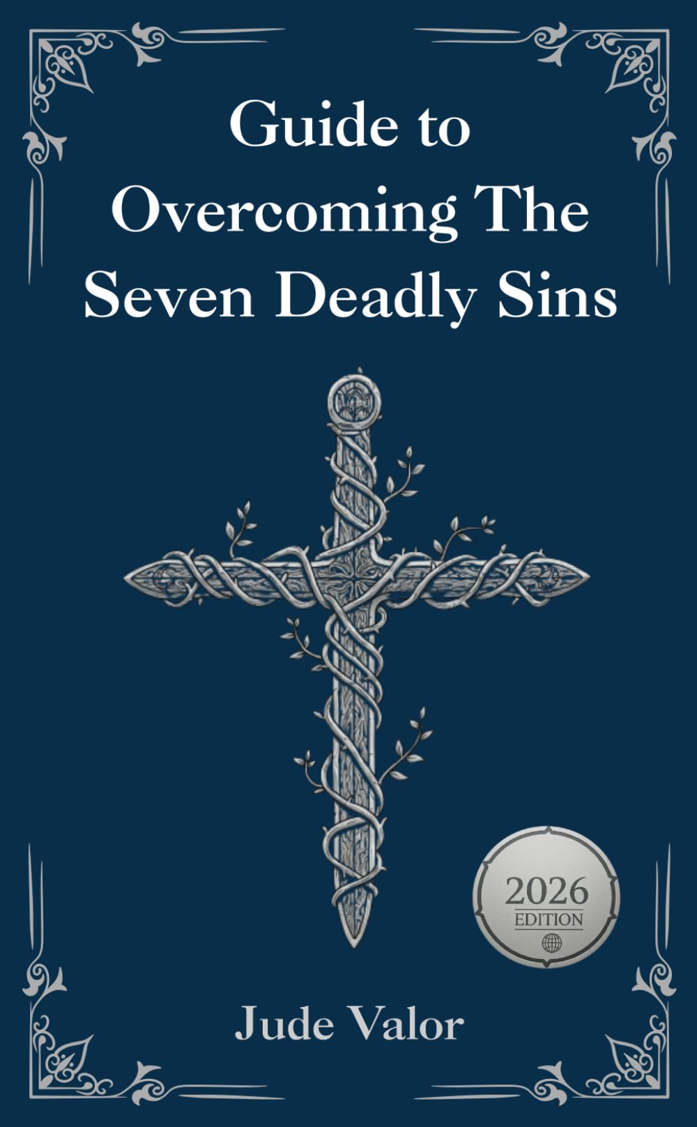 Pocket Guide to Overcoming The Seven Deadly Sins: Biblical Wisdom for Modern Struggles (Pocket Guide for Catholics)