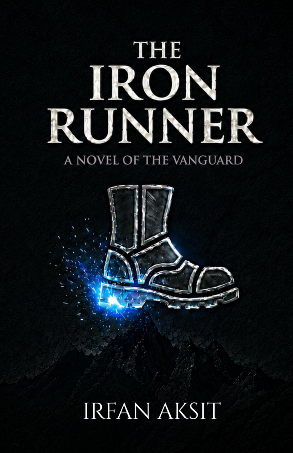 The Iron Runner: A Novel Of The Vanguard