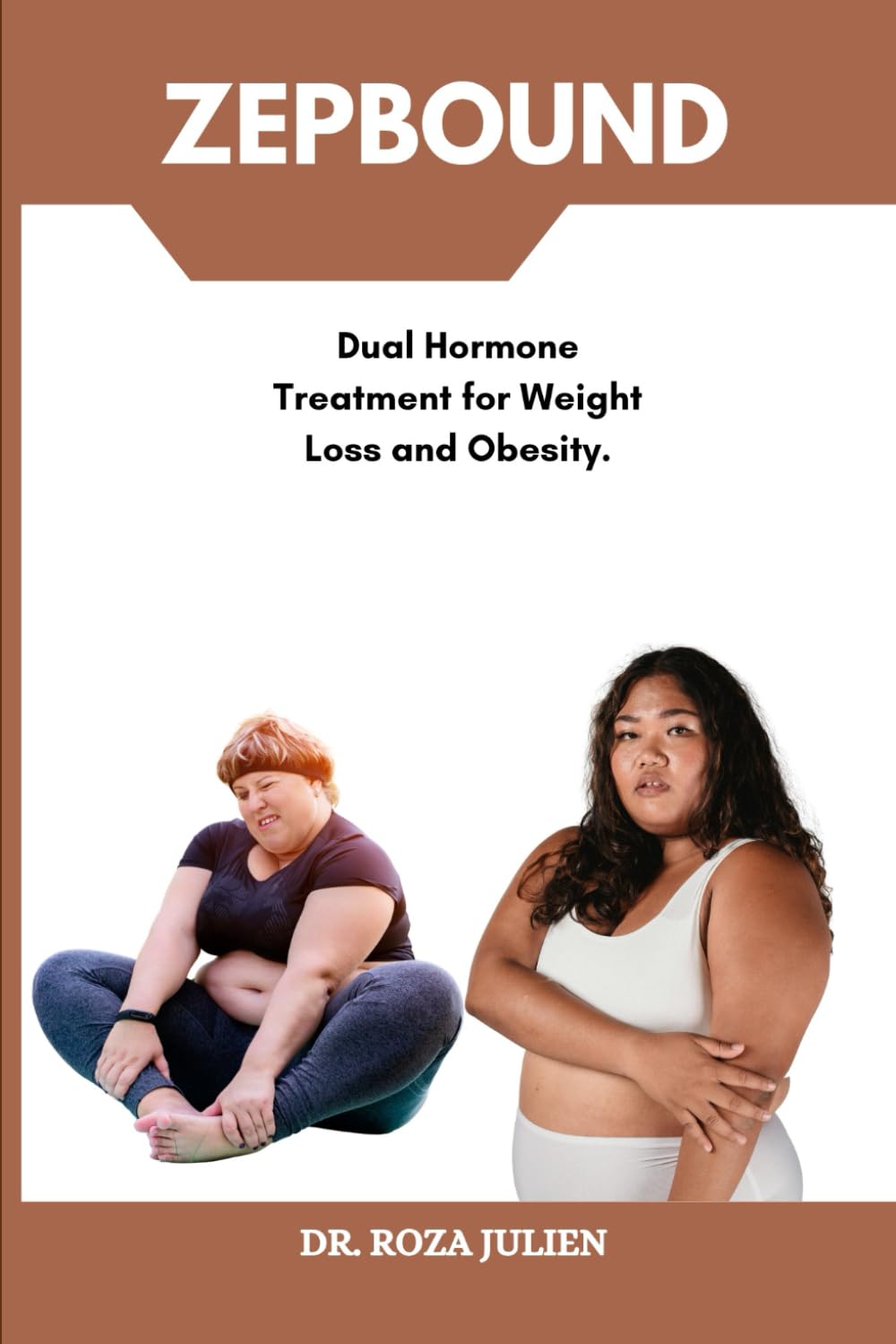 ZEPBOUND: Dual Hormone Treatment for Weight Loss and Obesity.