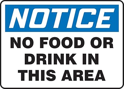 Accuform MHSK801VP Plastic Safety Sign, Notice NO Food OR Drink in This Area