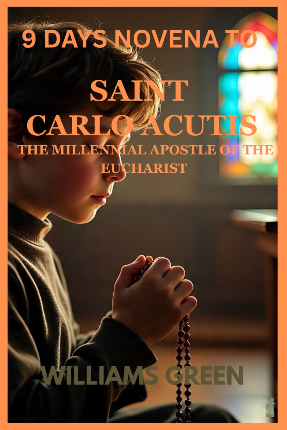 9 DAYS NOVENA TO SAINT CARLO ACUTIS