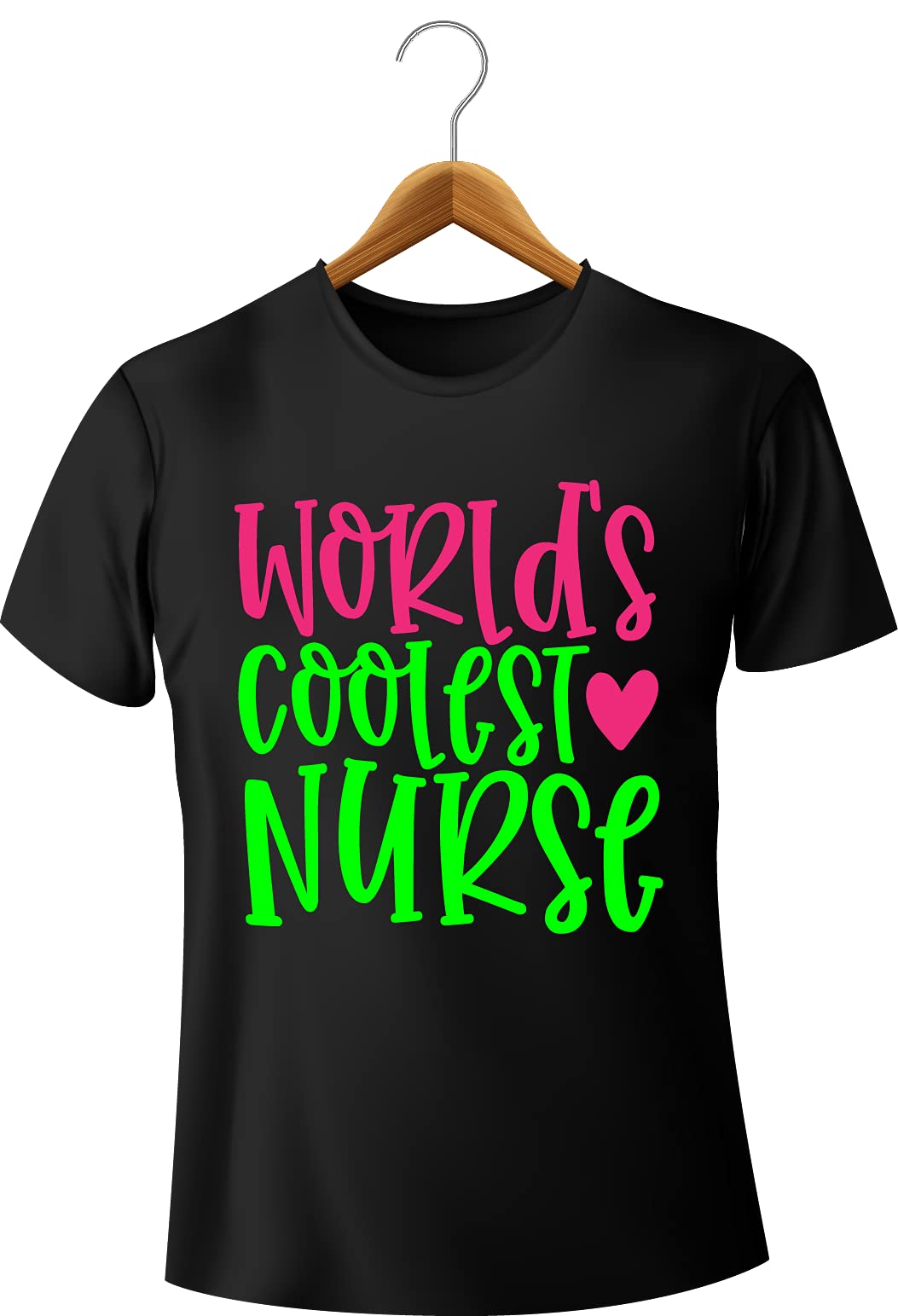 World's Coolest Nurse - Nursing T-Shirt, Funny Nursing Quote Shirt, Nursing Saying, Nursing Tee Quotes, We Love Nursing, Funny Nurse
