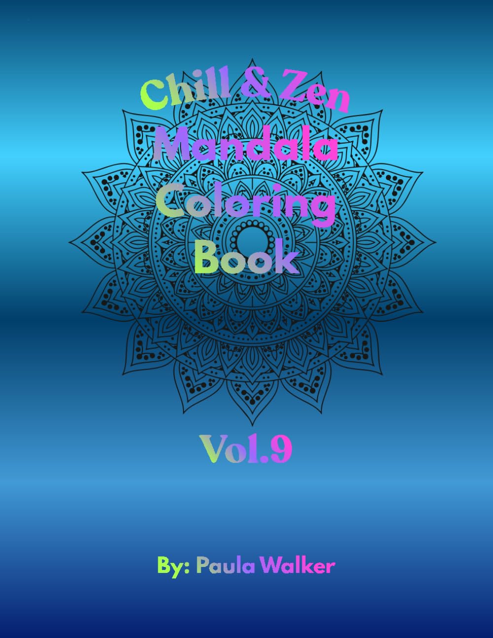 Chill & Zen: Mandala Coloring Book