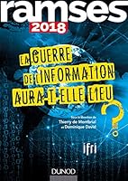 Ramses 2018 - La guerre de l'information aura-t-elle lieu ?: La guerre de l'information aura-t-elle lieu ? 2100759728 Book Cover