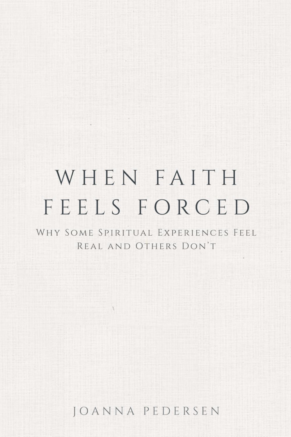 When Faith Feels Forced: Why Some Spiritual Experiences Feel Real and Others Don’t