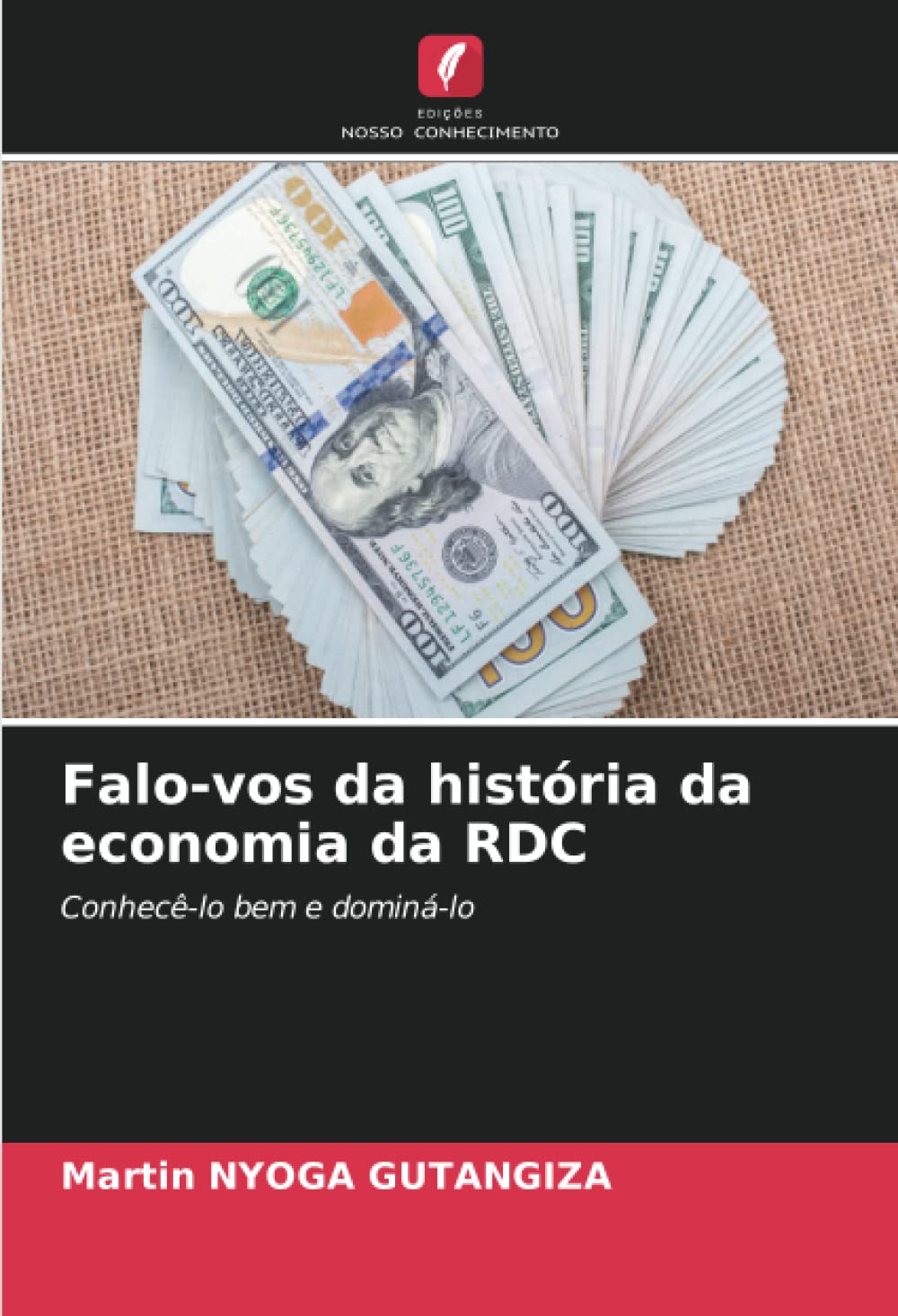 Falo-vos da história da economia da RDC: Conhecê-lo bem e dominá-lo
