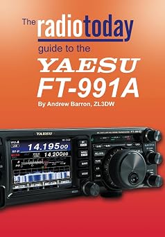 The Radio Today guide to the Yaesu FT-991A