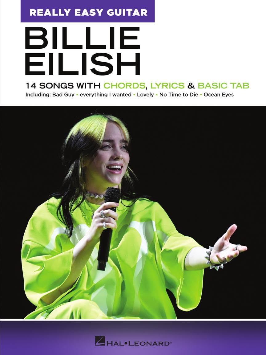 Billie Eilish: Really Easy Guitar Songbook for Beginners | Guitar Sheet Music with Chords, Lyrics and Basic TAB | 14 Billie Eilish Songs for Easy ... 14 Songs with Chords, Lyrics & Basic Tab