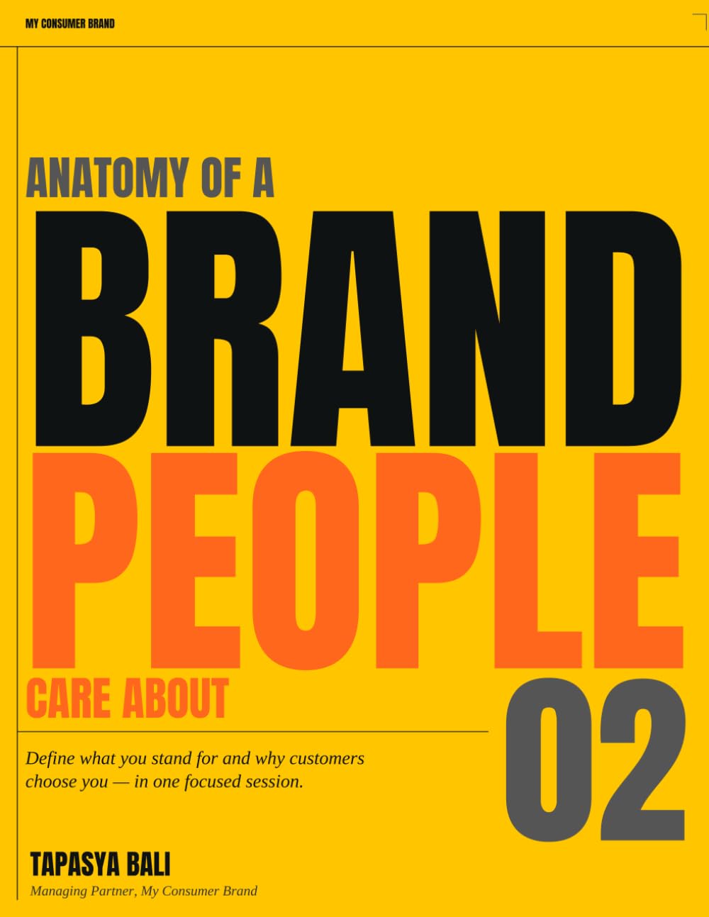 Anatomy of a Brand People Care About: How to Build Brand Positioning That Makes Customers Choose You | A Brand Strategy Blueprint for Founders (The Founder's Blueprint Series)