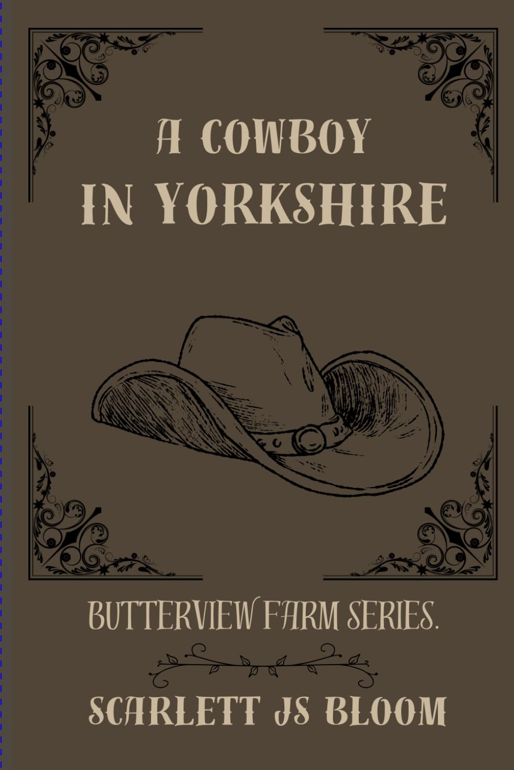 a Cowboy in Yorkshire (Butterview Farm Series.)