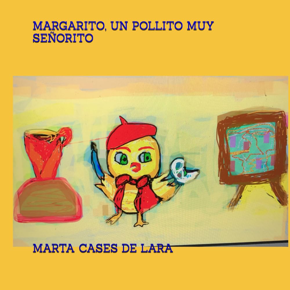 MARGARITO, UN POLLITO MUY SEÑORITO
